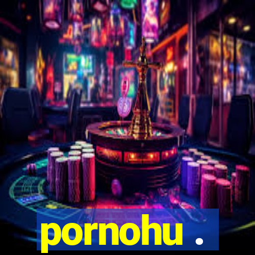 pornohu .